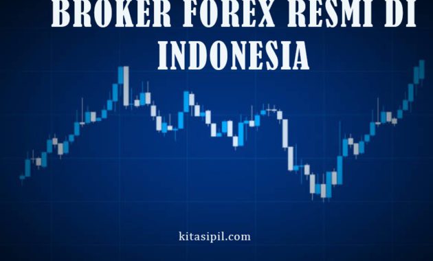 daftar broker forex yang terdaftar di bappebti 2021