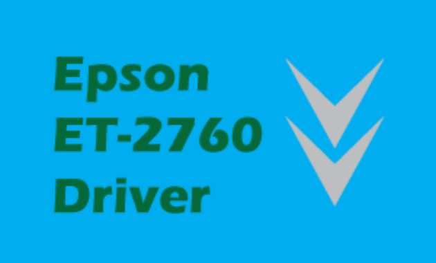 Epson ET 2760 Driver Printer Support - KITASIPIL.COM